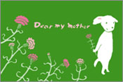 Dear My Mother